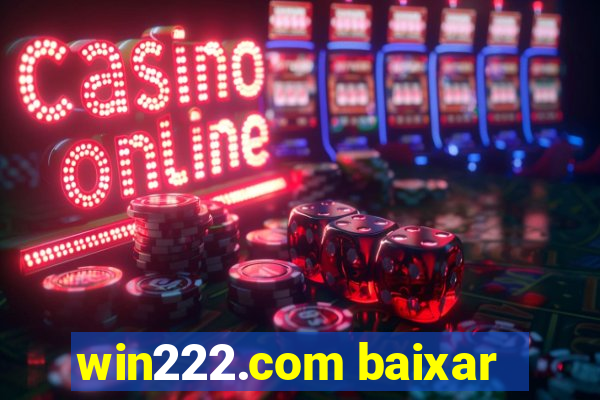 win222.com baixar